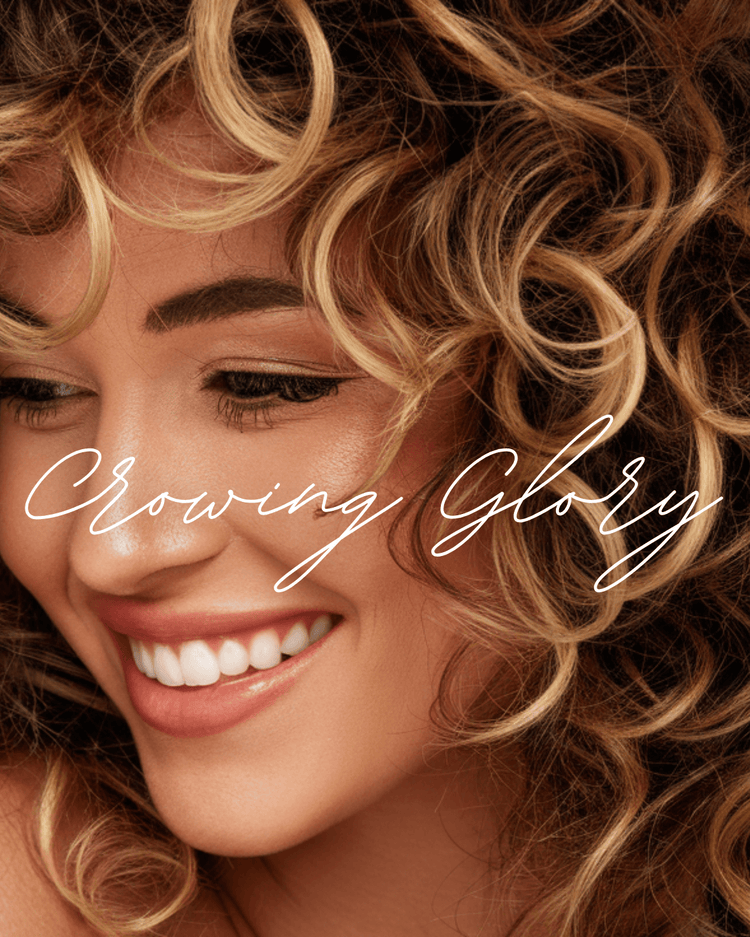 CROWING GLORY - HAIR CARE
